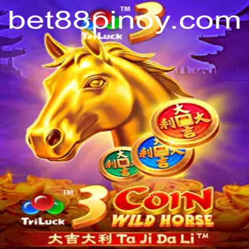 Exploring the Exciting World of 3CoinWildHorse with Bet88